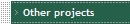 Other projects 